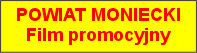Powiat Moniecki - Film promocyjny