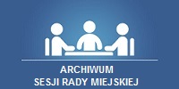 Archiwum Transmisji Sesji Rady Miejskiej